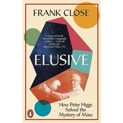 Abbildung von Elusive: How Peter Higgs Solved the Mystery of Mass