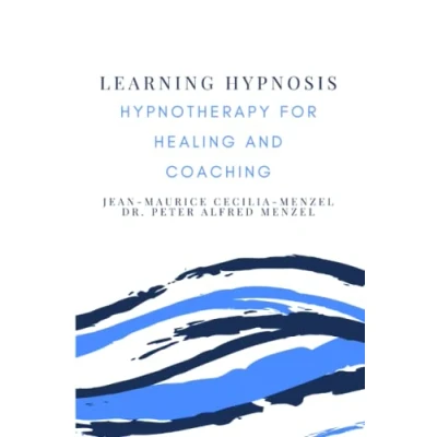Abbildung von Learning Hypnosis Hypnotherapy for Healing and Coaching