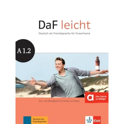Abbildung von DaF leicht A1.2: Deutsch als Fremdsprache für Erwachsene. Kurs und Übungsbuch mit Audios Videos (DaF leicht: Erwachsene)