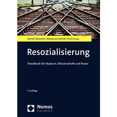 Abbildung von Resozialisierung: Handbuch für Studium, Wissenschaft und Praxis (NomosHandbuch)