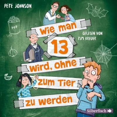 Abbildung von Wie man 13 wird, ohne zum Tier zu werden (Wie wird 2): Lustiges Kinderbuch voller Witz und Alltagschaos