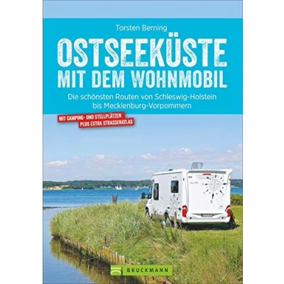 Abbildung von Wohnmobilführer Deutschland Ostseeküste Mit dem Wohnmobil: Infos zu Camping und Stellplätzen. GPS Daten, Übersichtskarte, Straßenatlas, Streckenverlauf