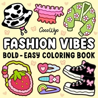 Abbildung von Fashion Vibes: Coloring Book for Adults and Teens, Bold Easy Designs Relaxation Featuring Cute Clothing (Bold &amp; Coloring)