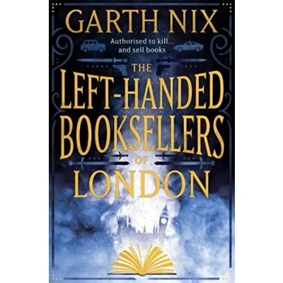 Abbildung von The Left Handed Booksellers of London: A magical adventure through London bookshops from international bestseller Garth Nix
