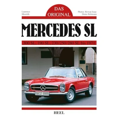 Abbildung von Das Original: Mercedes SL: 300 SL, 190 230/250/280 SL bis 1971