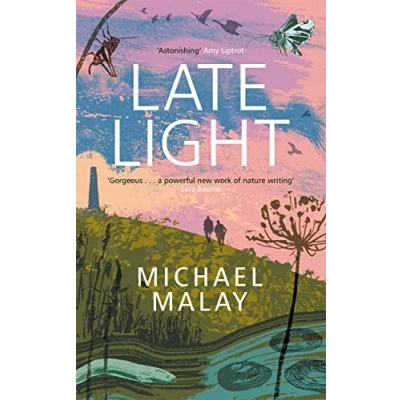 Abbildung von Late Light: WINNER OF THE 2024 WAINWRIGHT PRIZE FOR NATURE WRITING
