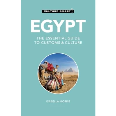 Abbildung von Culture Smart! Egypt: The Essential Guide to Customs &amp;