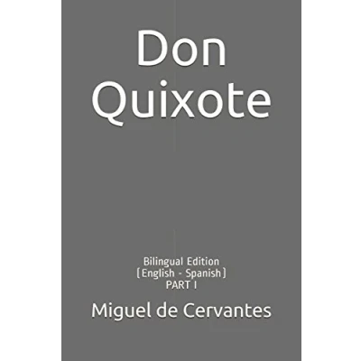 Abbildung von Don Quixote: Bilingual Edition (English Spanish) PART I