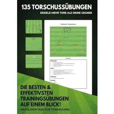 Abbildung von 135 Torschussübungen für dein perfektes Fußballtraining