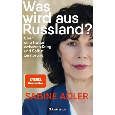 Abbildung von Was wird aus Russland?: Über eine Nation zwischen Krieg und Selbstzerstörung