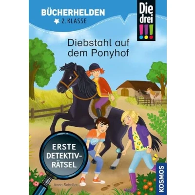 Abbildung von Die drei !!!, Bücherhelden 2. Klasse, Diebstahl auf dem Ponyhof: Erste Detektivrätsel, Erstleser Kinder ab 7 Jahre