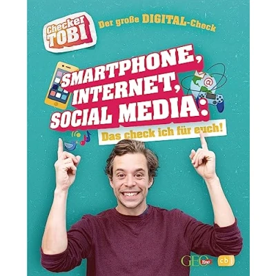 Abbildung von Checker Tobi Der große Digital Check: Smartphone, Internet, Social Media Das check ich für euch!: Die Sachbuchreihe zur beliebten TV Serie von ARD ... (Die Sachbuchreihe, Band 2)