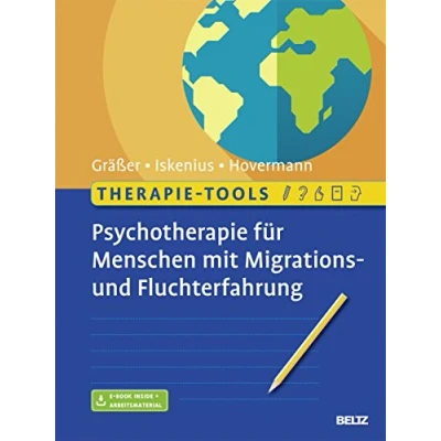 Abbildung von Therapie Tools Psychotherapie für Menschen Mit Migrations und Fluchterfahrung: E Book inside Arbeitsmaterial (Beltz Tools)