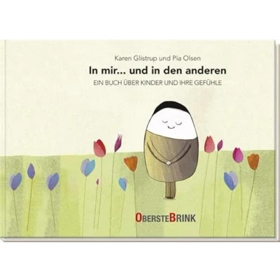 Abbildung von in mir... und den anderen Ein Buch über Kinder ihre Gefühle: Emotionen erkennen benennen. Mitmachbuch zur Sprachförderung der Kita. Kinderbuch ab 2 Jahre.