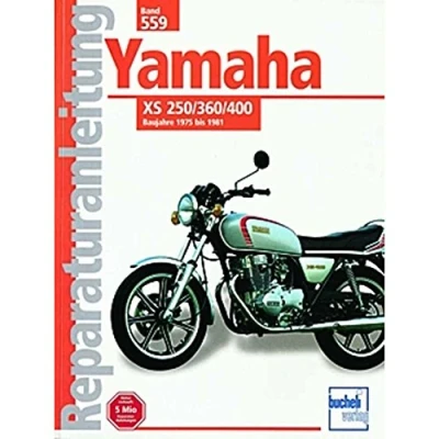 Abbildung von Yamaha XS 250 / 360 400: Ab Baujahr 1975 // Reprint der 14. Auflage 2000 (Reparaturanleitungen)