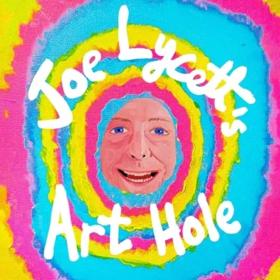 Abbildung von Joe Lycett&#039;s art Hole: Original and hilarious stories featuring Harry Styles, Robert Peston Gail Platt