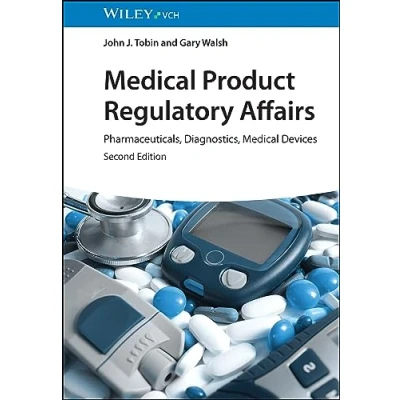 Abbildung von Medical Product Regulatory Affairs: Pharmaceuticals, Diagnostics, Devices
