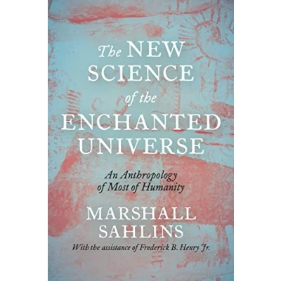 Abbildung von the New Science of Enchanted Universe: An Anthropology Most Humanity