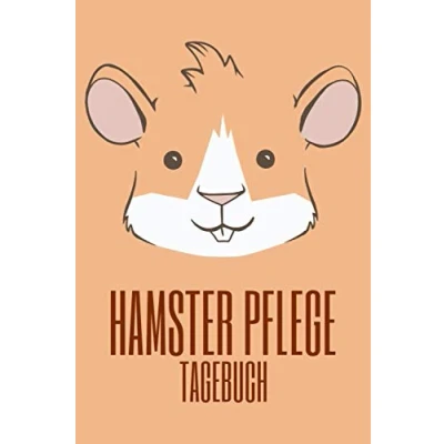 Abbildung von Hamster Pflege Tagebuch: und Goldhamster Pflegebuch zum Ausfüllen