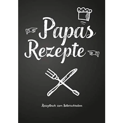 Abbildung von Papas Rezepte Rezeptbuch zum Selberschreiben: Persönliches Geschenk für Papa Sammeln von Rezepten (Blanko Kochbuch)