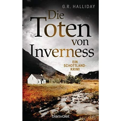 Abbildung von Die Toten von Inverness: Ein Schottland Krimi (Monica Kennedy, Band 1)