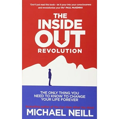 Abbildung von The Inside Out Revolution: Only Thing You Need to Know Change Your Life Forever
