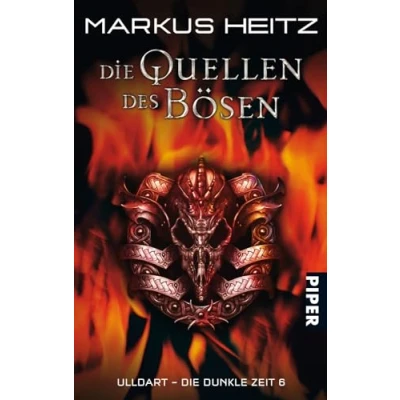 Abbildung von Die Quellen des Bösen (Ulldart. Dunkle Zeit 6): Ulldart. 6