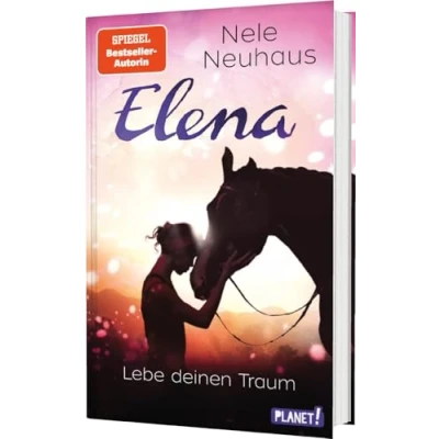 Abbildung von Elena Ein Leben für Pferde 8: Lebe deinen Traum: Romanserie der Bestsellerautorin (8)