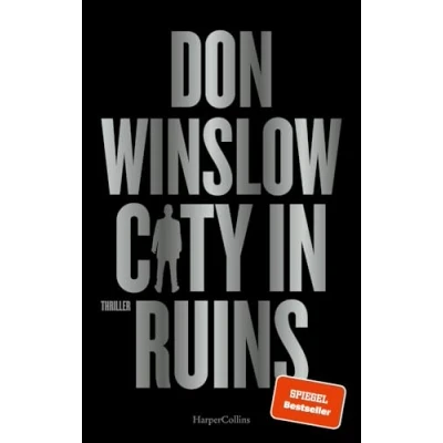 Abbildung von City in Ruins: Thriller SPIEGEL Bestseller »Der beste Gangster seit Der Pate.« Steve Cavanagh zu »City on Fire« (Die Fire Saga, Band 3)