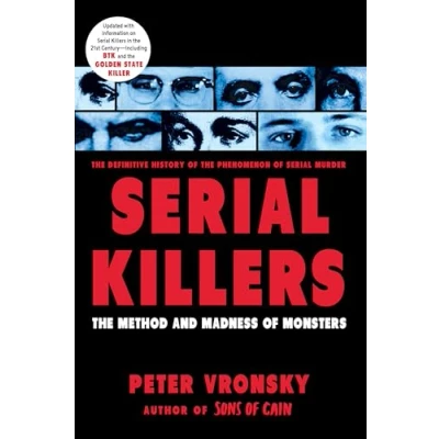 Abbildung von Serial Killers: The Method and Madness of Monsters