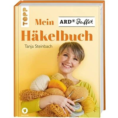 Abbildung von Mein ARD Buffet Häkelbuch: Home Deko, Accessoires und modische Häkelideen aus der beliebten Sendung ARD. Mit Häkelschule Blick hinter die Kulissen