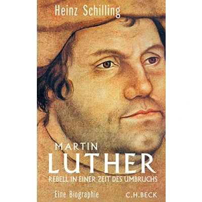 Abbildung von Martin Luther: Rebell in einer Zeit des Umbruchs