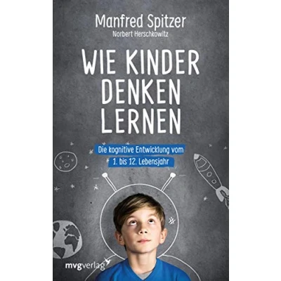 Abbildung von Wie Kinder denken lernen: Die kognitive Entwicklung vom 1. bis zum 12. Lebensjahr