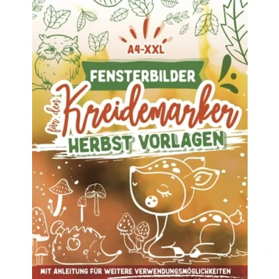 Abbildung von Fensterbilder Kreidemarker Vorlagen Herbst: Halloween, Eulen, Pilze, Wald etc. / wiederverwendbare, abwechslungsreiche Kreidestift im XXL A4 ... bemalen mit dem abwischbaren Kreidestift!