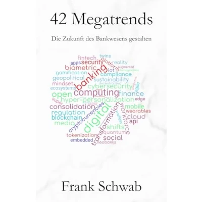 Abbildung von 42 Megatrends: Die Zukunft des Bankwesens gestalten