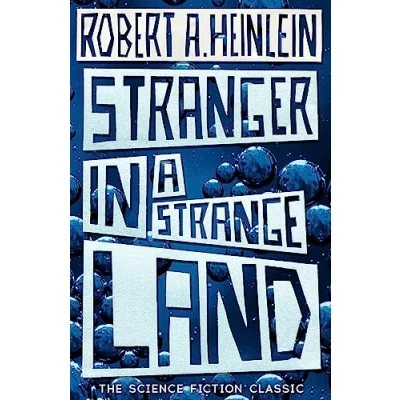 Abbildung von Stranger in a Strange Land: Robert Anson Heinlein