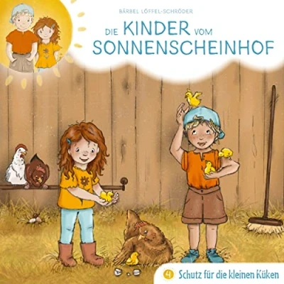 Abbildung von Schutz für die kleinen Küken Folge 4 (Die Kinder vom Sonnenscheinhof, 4, Band 4)