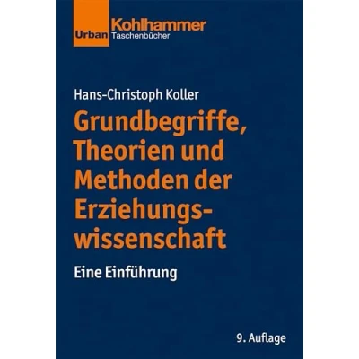 Abbildung von Grundbegriffe, Theorien und Methoden der Erziehungswissenschaft: Eine Einführung (Urban Taschenbücher)