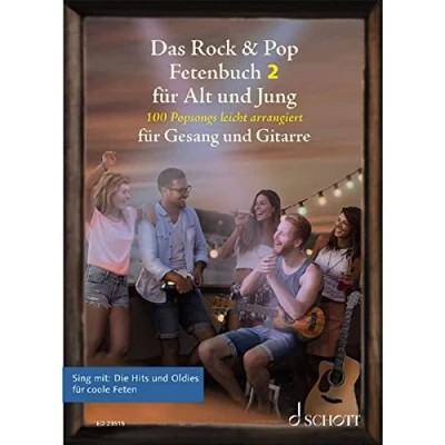 Abbildung von Das Rock &amp; Pop Fetenbuch 2 für Alt und Jung: 100 weitere Popsongs leicht arrangiert Gesang Gitarre. Band 2. Liederbuch. (Liederbücher Jung, 2)