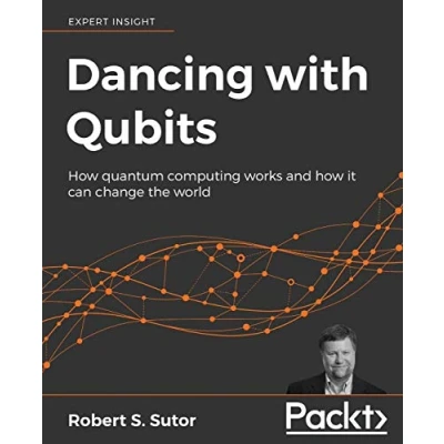 Abbildung von Dancing with Qubits: how quantum computing works and it can change the world