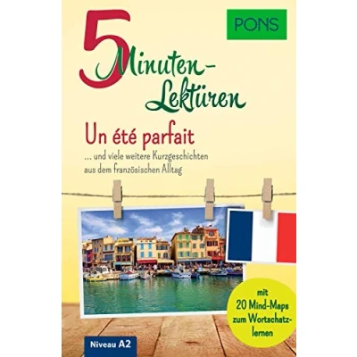Abbildung von PONS 5 Minuten Lektüren Französisch A2 Un été parfait: Kurzgeschichten aus dem französischen Alltag