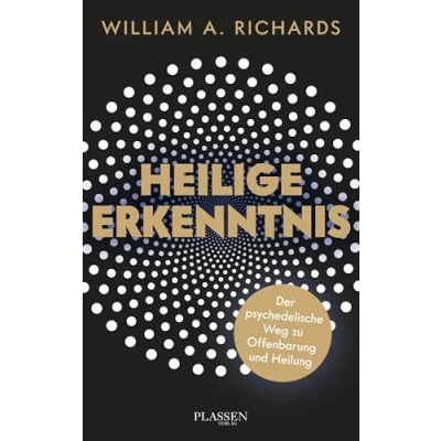 Abbildung von Heilige Erkenntnis: Der psychedelische Weg zu Offenbarung und Heilung