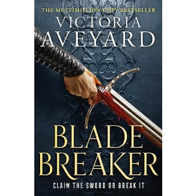 Abbildung von Blade Breaker: the second fantasy adventure in Sunday Times bestselling Realm Breaker series from author of Red Queen