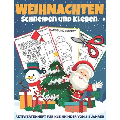 Abbildung von Weihnachten Schneiden und Kleben: Weihnachtsgeschenk für Kleinkinder zwischen 2 5 Jahren, die schneiden, kleben malen möchten