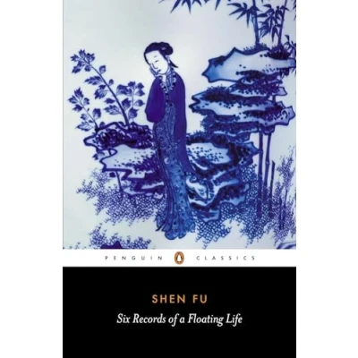 Abbildung von Six Records of a Floating Life (Penguin Classics)