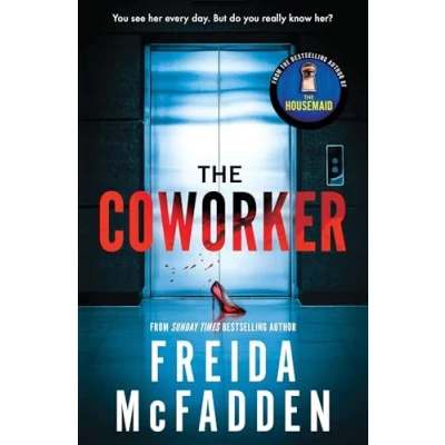 Abbildung von The Coworker: From Sunday Times Bestselling Author of Housemaid
