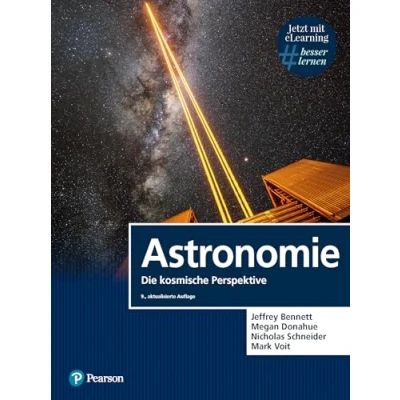 Abbildung von Astronomie. Mit eLearning Zugang MyLab Astronomie Die kosmische Perspektive: Perspektive (Pearson Studium Physik)