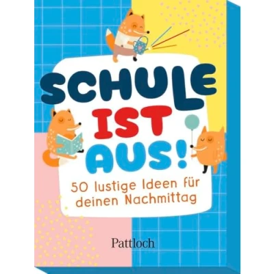 Abbildung von Schule ist aus!: 50 lustige Ideen für deinen Nachmittag gegen Langeweile Kinder ab 8 Jahren (Kleine Geschenke zur Einschulung &amp; die Schultüte)