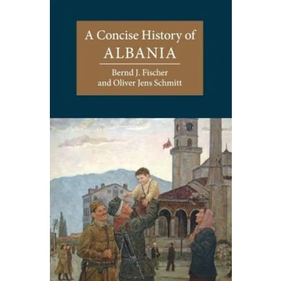 Abbildung von A Concise History of Albania (Cambridge Histories)