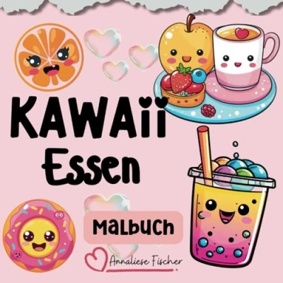 Abbildung von Kawaii Essen Malbuch: Lustiges und einfaches Malvorlagen mit Süßigkeiten, Fast Food Getränke